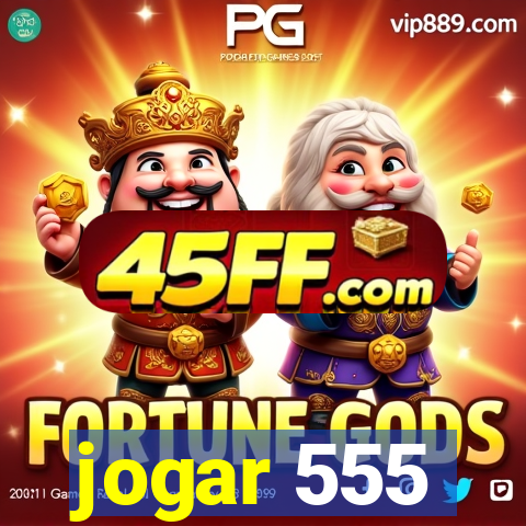 jogar 555